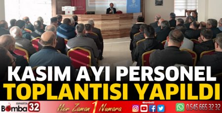 Kasım Ayı Personel Toplantısı yapıldı