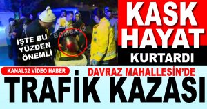 Kask hayat kurtardı