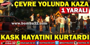 KASK HAYAT KURTARDI