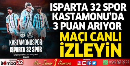Kastamonuspor - Isparta 32 Spor maçı canlı