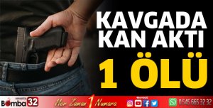 Kavgada kan aktı
