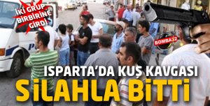 KAVGADA SİLAHLAR ÇEKİLDİ 