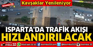 KAVŞAK İYİLEŞTİRME ÇALIŞMALARI İLE TRAFİK AKIŞI HIZLANACAK