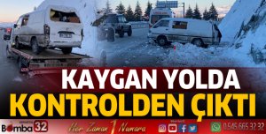 Kaygan yolda kontrolden çıktı