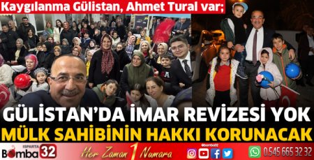 Kaygılanma Gülistan, Ahmet Tural var