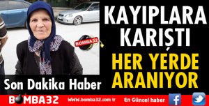 KAYIP ARANIYOR