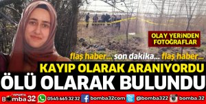 Kayıp olarak aranan 23 yaşındaki Zilfinur Bakır ölü bulundu