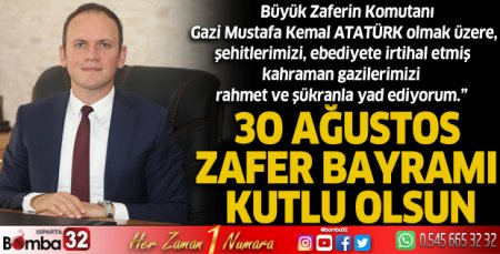 Kaymakam Akpınar'ın 30 Ağustos Mesajı