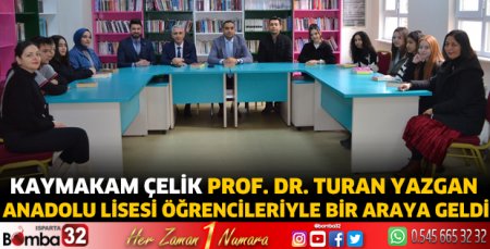 Kaymakam Çelik öğrencileriyle bir araya geldi