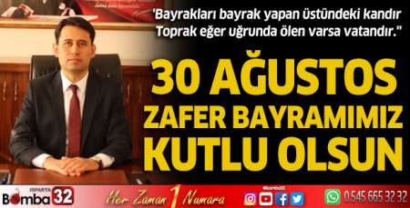 Kaymakam Kantilav'ın 30 Ağustos Zafer Bayramı mesajı