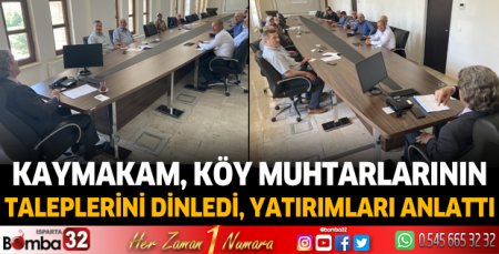 Kaymakam, köy muhtarları ile bir araya geldi