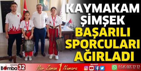 Kaymakam Şimşek başarılı sporcuları ağırladı