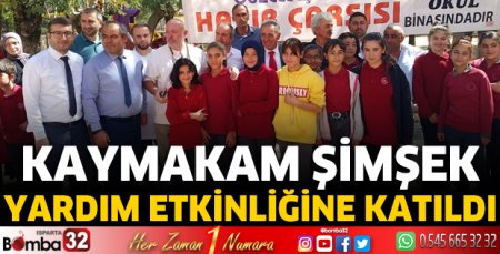 Kaymakam Şimşek yardım etkinliğine katıldı
