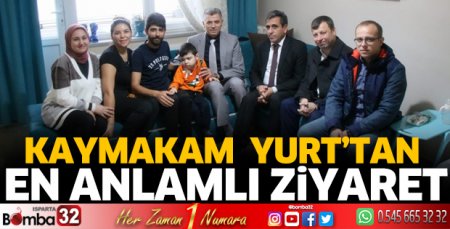 Kaymakam Yurt’tan anlamlı ziyaret