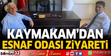 Kaymakam'dan Esnaf Odası ziyareti