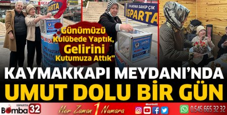 Kaymakkapı Meydanı’nda Umut Dolu Bir Gün