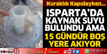 Kaynak suyu bulundu ama boş yere akıyor