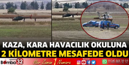 Kaza, Kara Havacılık Okuluna 2 kilometre mesafede oldu