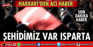 ŞEHİDİMİZ VAR ISPARTA