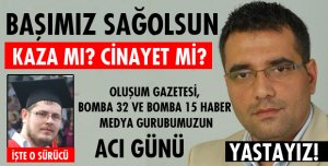 KAZA MI? CİNAYET Mİ?