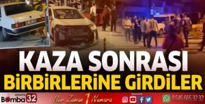 Kaza sonrası birbirlerine girdiler