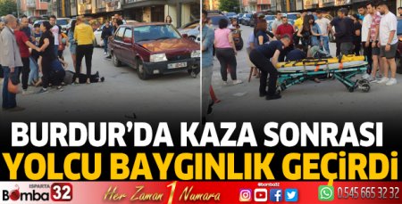 Kaza sonrası yolcu baygınlık geçirdi