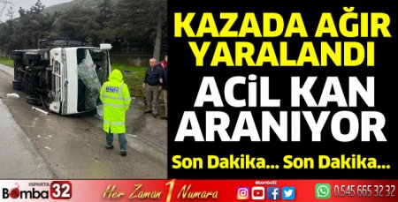 Kazada ağır yaralandı, kan aranıyor