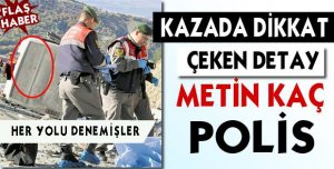 Kazada Dikkat Çeken Detay