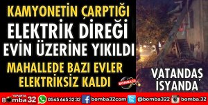 KAZADA ELEKTRİK DİREĞİ YIKILDI, BİR ÇOK EV ELEKTRİKSİZ KALDI