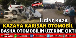 KAZAYA KARIŞAN OTOMOBİL BİR BAŞKA OTOMOBİLİN ÜZERİNE ÇIKTI