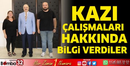 Kazı çalışmaları hakkında bilgi verdiler