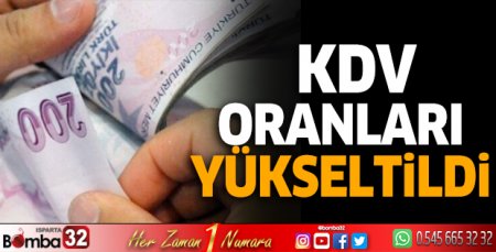 KDV oranları yükseltildi