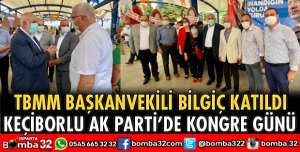 KEÇİBORLU AK PARTİ’DE KONGRE GÜNÜ