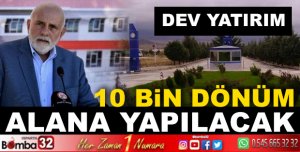 KEÇİBORLU BÖLGESİNE 10 BİN DÖNÜM ÜZERİNE YAPILACAK