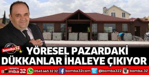 KEÇİBORLU’DA YÖRESEL PAZARDAKİ DÜKKANLAR İHALEYE ÇIKIYOR