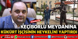 KEÇİBORLU’NUN MEYDANINA KÜKÜRT İŞÇİSİNİN HEYKELİNİ YAPTIRDI