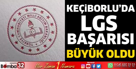 Keçiborlu'dan büyük LGS başarısı 
