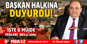 KEÇİBORLU'YA MÜJDE  YERLERİ BELLİ OLDU!