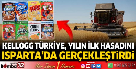 Kellogg Türkiye, yılın ilk yulaf hasadını Isparta'da gerçekleştirdi