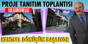 KENTSEL DÖNÜŞÜM START ALIYOR