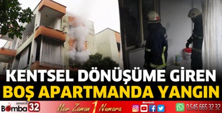 Kentsel dönüşüme giren boş apartmanda yangın