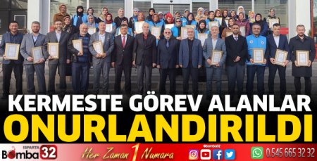 Kermeste görev alanlar onurlandırıldı