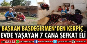 KERPİÇ EVDE YAŞAYAN 7 CANA ŞEFKAT ELİ