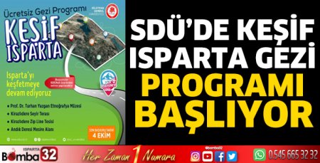 Keşif Isparta gezi programı başlıyor