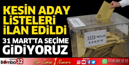 Kesin aday listeleri ilan edildi