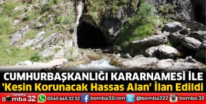 Kesin Korunacak Hassas Alan ilan edildi