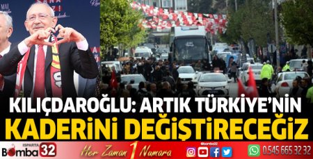 Kılıçdaroğlu Burdur'da