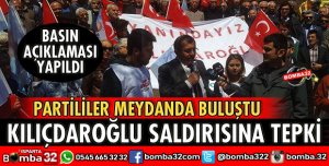 KILIÇDAROĞLU SALDIRISINA TEPKİ