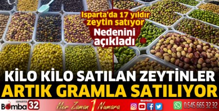 Kilo kilo satılan zeytinler artık gramla satılıyor 