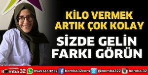 KİLO VERMEK ARTIK ÇOK KOLAY